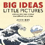 Hey, Jono - Big Ideas, Little Pictures