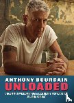 Sharaf, Juliana - Anthony Bourdain Unloaded