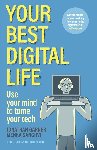Garner, Jonathan, Sanghvi, Menka - Your Best Digital Life