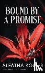 Romig, Aleatha - Bound By a Promise