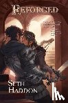 Haddon, Seth - Haddon, S: Reforged