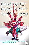  - Fantastic Imaginary Creatures