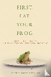 Arleo, Elizabeth Kagan - First, Eat Your Frog
