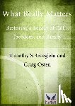 Osten, Craig - What Really Matters: Restoring a Legacy of Faith, Freedom, and Family