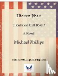 Phillips, Michael - Hidden Jihad: A Novel Volume 3