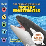 Kerr, Iain - The Fantastic World of Marine Mammals