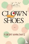 Markowitz, Robert - Clown Shoes