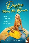 Hirschman, April - Desire Makes Me Brave