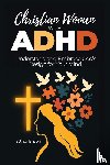 Ellison, Esther - Christian Women with ADHD