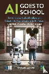 Miner, Micah - AI Goes to School