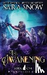 Snow, Sara - The Awakening