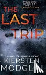 Modglin, Kiersten - The Last Trip