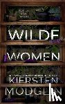 Modglin, Kiersten - Wilde Women