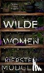 Modglin, Kiersten - Wilde Women