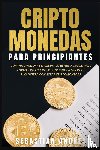 Andres, Sebastian - Criptomonedas para principiantes