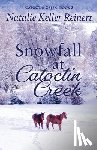 Reinert, Natalie Keller - Snowfall at Catoctin Creek
