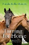 Reinert, Natalie Keller - Turning for Home (Alex & Alexander: Book Five): Book Five)