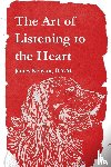 Kenyon, James - The Art of Listening to the Heart