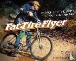 Kelly, Charlie - Kelly, C: Fat Tire Flyer