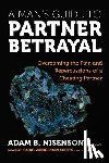 Nisenson, Adam B. - A Man's Guide to Partner Betrayal