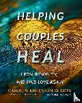 Juergensen Sheets, Carol - Helping Couples Heal From Infidelity and Find Love Again