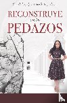Then, Yesenia - Reconstruye con Los Pedazos