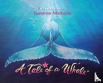 Michelle, Suzanne - A Tale of a Whale