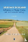 Gardner, Anne - And So I Walked
