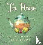 Hart, Iva - Tea, Please!