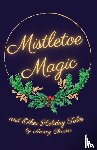 Christie, Nancy - Mistletoe Magic
