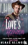 Allwood, Blake - Love's Heirloom