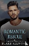 Allwood, Blake - Romantic Rescue