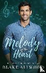 Allwood, Blake - Melody of the Heart