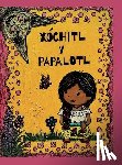 Aguirre-Magaña, Sandra - Aguirre-Magaña, S: Xóchitl y Papalotl