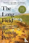 Petro, Pamela - The Long Field