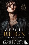 Leigh, Rachel - We Will Reign