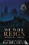 Leigh, Rachel - We Will Reign