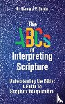 Goode, Bernard P - The ABCs of Interpreting Scripture
