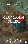 Bookout, Travis J - Cruciform Christ