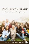  - In Christ's Image