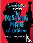 Corey, George S. - The Missing Maid of Orléans