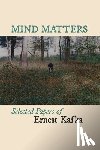 Kafka, Ernest - Mind Matters