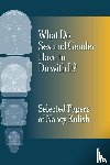 Kulish, Nancy - What Do Sex and Gender Have to Do with It? The Selected Papers of Nancy Kulish