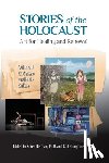 Berman, Karen - Stories of the Holocaust: Art for Healing and Renewal VOLUME II: On Screen and in the Gallery