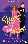 Easton, Meg - Spies Don't Fall for Their Asset