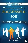Miller, M L - SoaringME The Ultimate Guide to Successful Job Interviewing