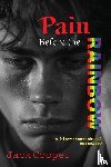 Cooper, Jack - Pain Before the Rainbow