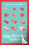 Raw Egg Nationalist - The Eggs Benedict Option