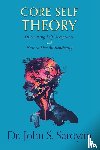Saroyan, John S. - Core Self Theory