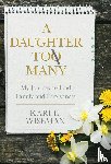 Wiseman, Kari E - A Daughter to Many